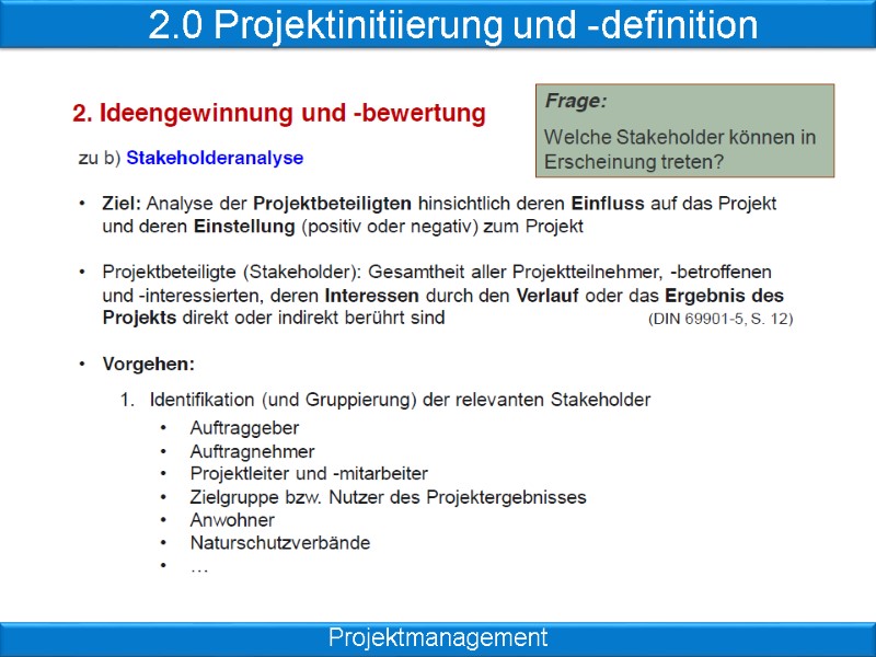 2.0 Projektinitiierung und -definition Projektmanagement